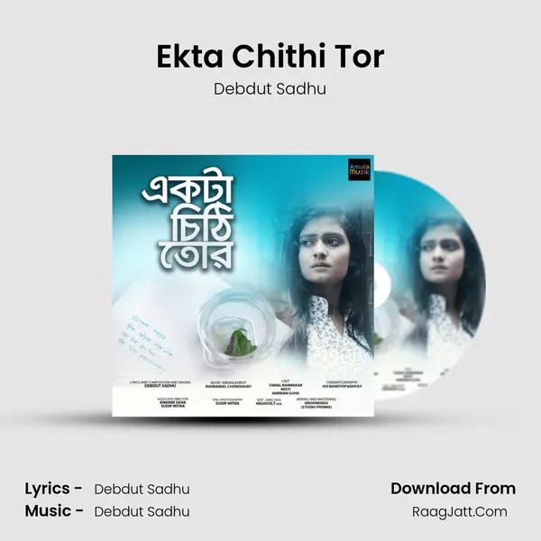 Ekta Chithi Tor MP3 Song by Debdut Sadhu Cover
