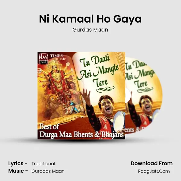 Ni Kamaal Ho Gaya MP3 Song by Gurdas Maan Cover