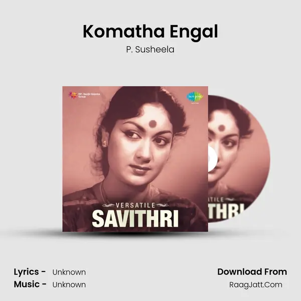 Komatha Engal MP3 Song by P. Susheela Cover