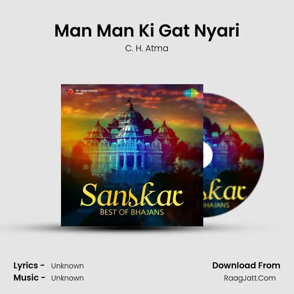Man Man Ki Gat Nyari MP3 Song by C. H. Atma Cover