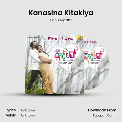 Kanasina Kitakiya MP3 Song by Sonu Nigam Cover