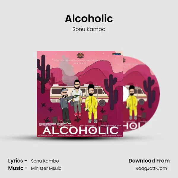 Alcoholic - Sonu Kambo
