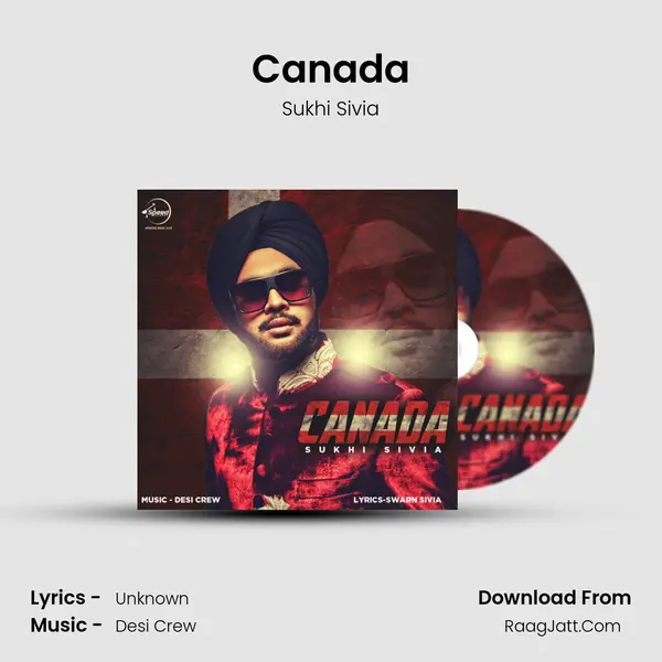 Canada MP3 Song by Sukhi Sivia Cover
