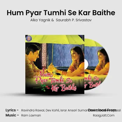 Hum Pyar Tumhi Se Kar Baithe MP3 Song by Alka Yagnik Cover