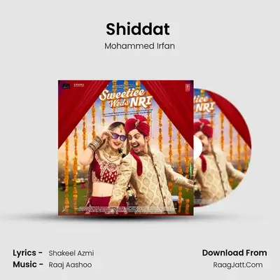 Shiddat (Reprise) MP3 Song by Mohammed Irfan Cover