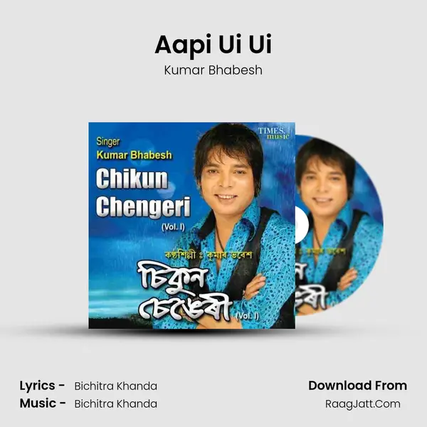 Aapi Ui Ui MP3 Song by Kumar Bhabesh Cover