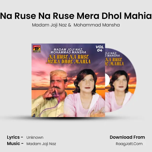 Na Ruse Na Ruse Mera Dhol Mahia MP3 Song by Madam Joji Naz Cover