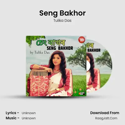 Seng Bakhor MP3 Song by Tulika Das Cover