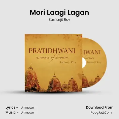 Mori Laagi Lagan mp3 song