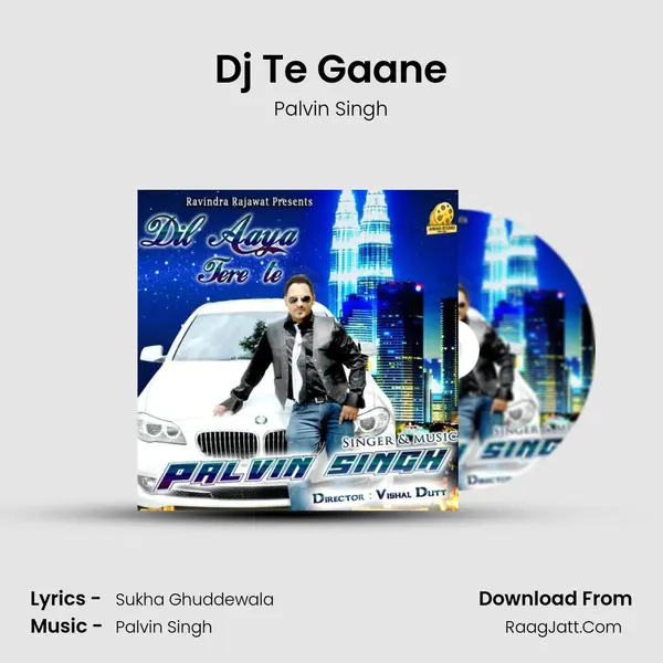 Dj Te Gaane mp3 song
