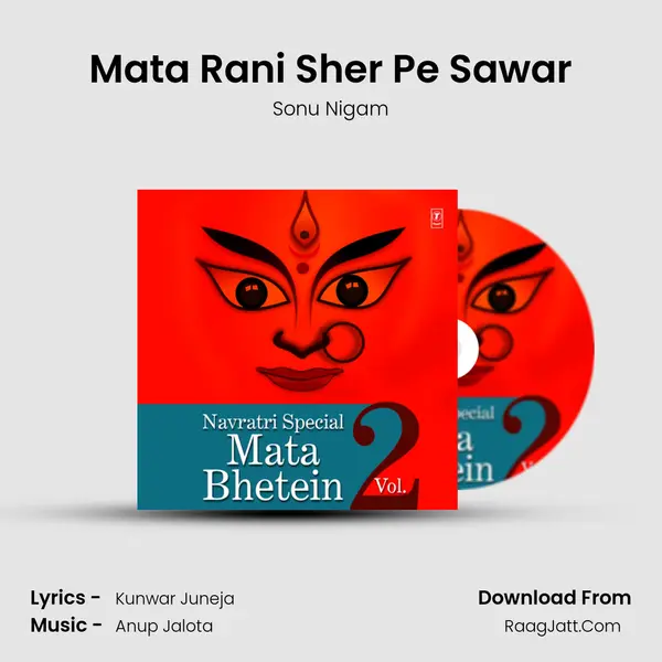 Mata Rani Sher Pe Sawar MP3 Song by Sonu Nigam Cover