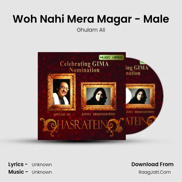 Woh Nahi Mera Magar - Male MP3 Song by Ghulam Ali Cover