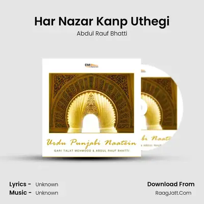 Har Nazar Kanp Uthegi MP3 Song by Abdul Rauf Bhatti Cover