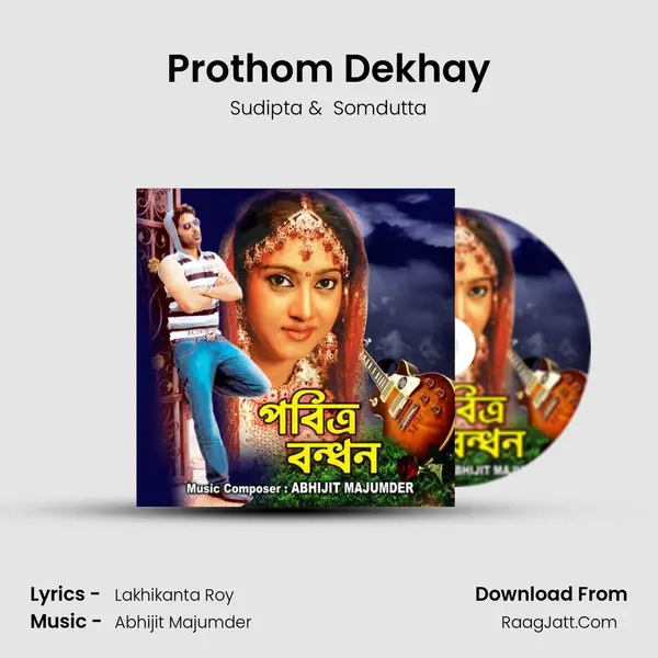 Prothom Dekhay MP3 Song by Sudipta Cover