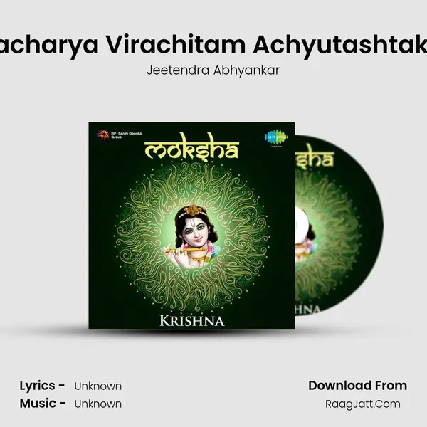 Dwarkadheesh Shankaracharya Virachitam Achyutashtakam Achyutam Keshvam MP3 Song by Jeetendra Abhyankar Cover