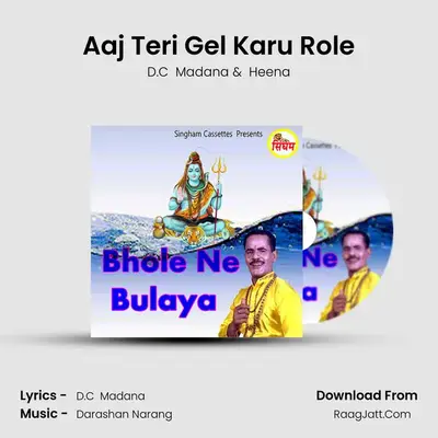 Aaj Teri Gel Karu Role MP3 Song by D.C  Madana Cover