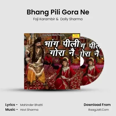 Bhang Pili Gora Ne MP3 Song by Foji Karambir Cover