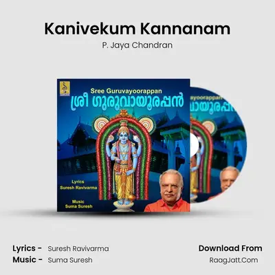 Kanivekum Kannanam MP3 Song by P. Jaya Chandran Cover
