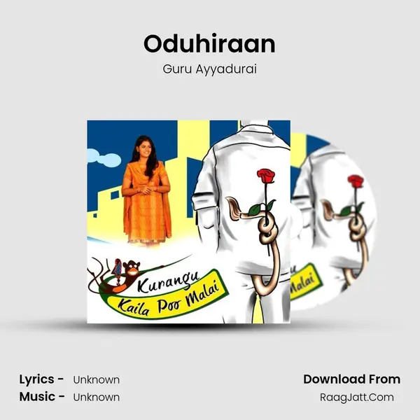 Oduhiraan MP3 Song by Guru Ayyadurai Cover