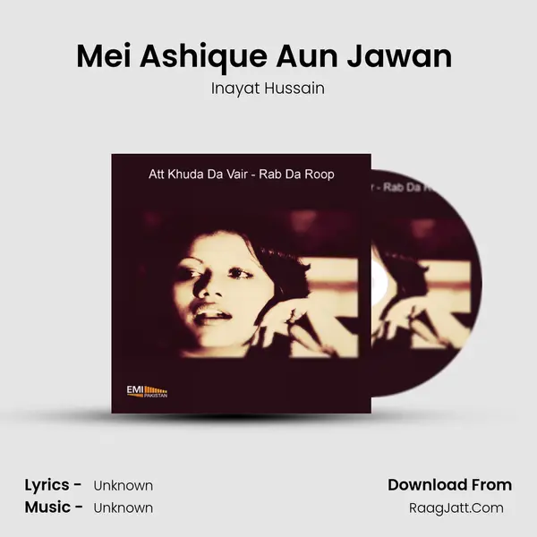 Mei Ashique Aun Jawan (From Rab Da Roop) mp3 song