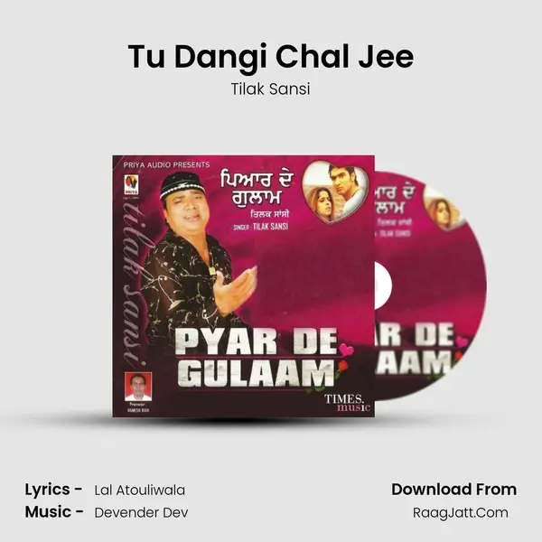 Tu Dangi Chal Jee MP3 Song by Tilak Sansi Cover