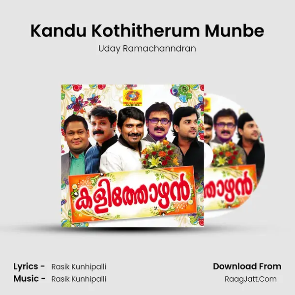 Kandu Kothitherum Munbe MP3 Song by Uday Ramachanndran Cover