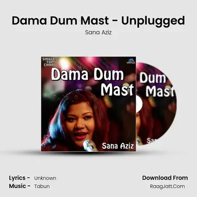 Dama Dum Mast - Unplugged MP3 Song by Sana Aziz Cover