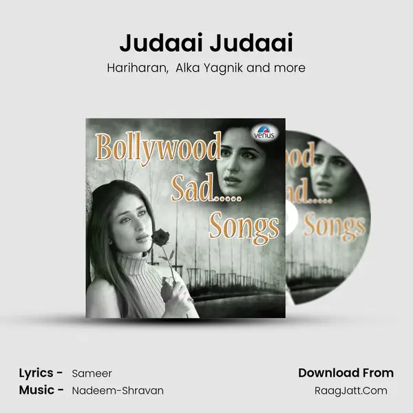Judaai Judaai MP3 Song by Hariharan Cover
