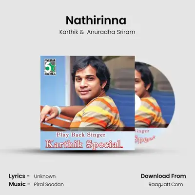 Nathirinna (From "Unnai Paartha Naal Mudhal") Cover
