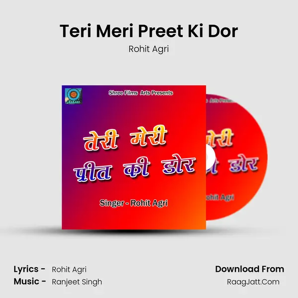 Teri Meri Preet Ki Dor MP3 Song by Rohit Agri Cover
