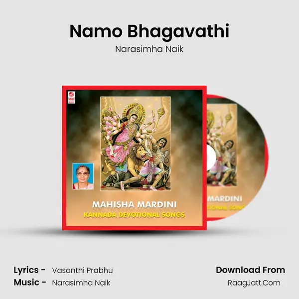 Namo Bhagavathi MP3 Song by Narasimha Naik Cover