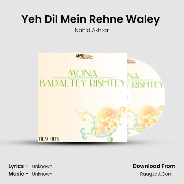 Yeh Dil Mein Rehne Waley (from 