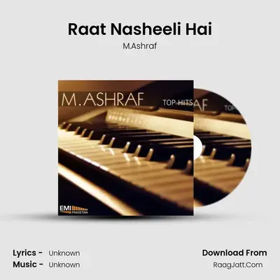 Raat Nasheeli Hai MP3 Song by M.Ashraf Cover