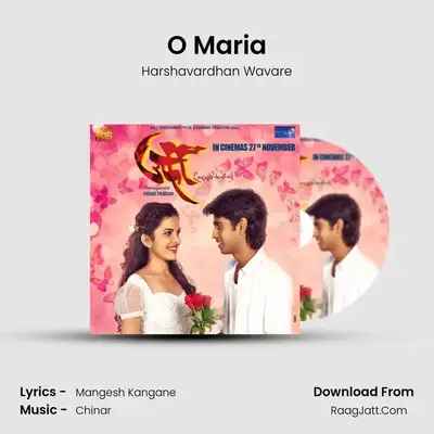 O Maria MP3 Song by Harshavardhan Wavare Cover
