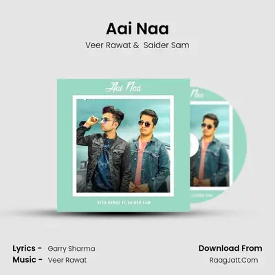 Aai Naa mp3 song