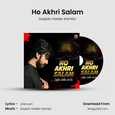 Ho Akhri Salam - Single - Saqlain Haider Kambo