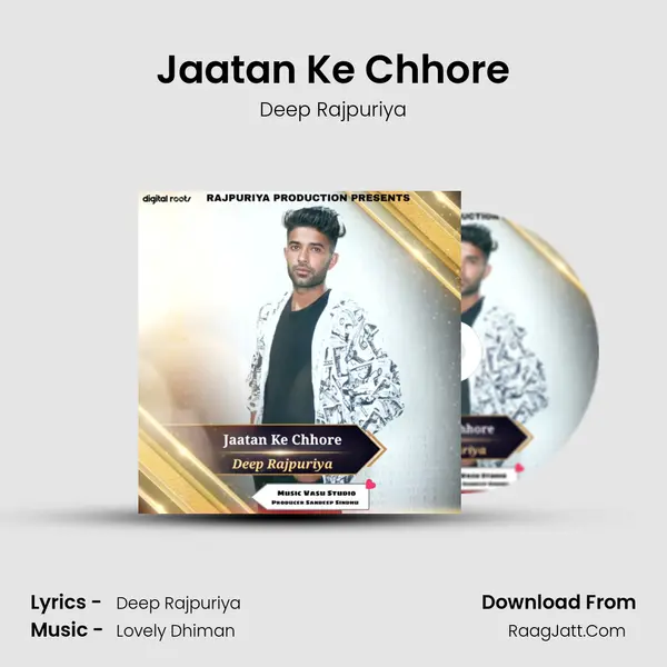 Jaatan Ke Chhore MP3 Song by Deep Rajpuriya Cover