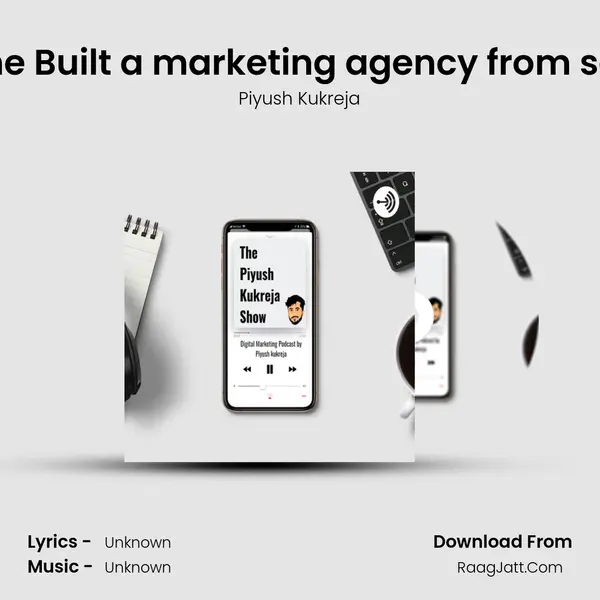 Avinash sharing how he Built a marketing agency from scratch to 1.2 cr in just 8 MP3 Song by Piyush Kukreja Cover