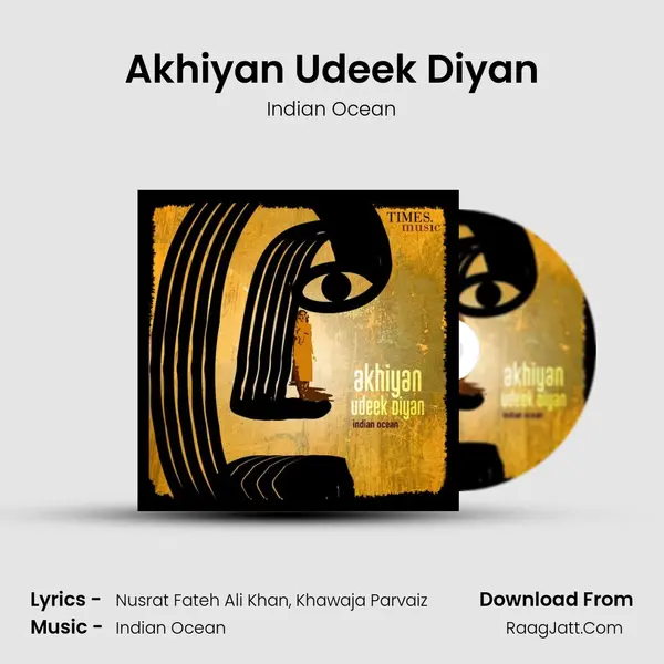 Akhiyan Udeek Diyan mp3 song