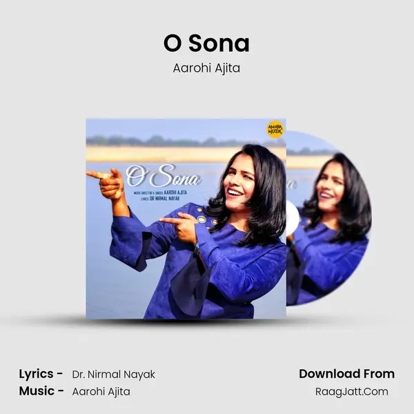 O Sona - Aarohi Ajita