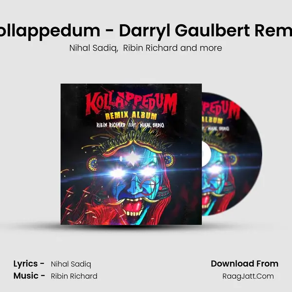 Kollappedum - Darryl Gaulbert Remix MP3 Song by Nihal Sadiq Cover