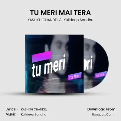 TU MERI MAI TERA mp3 song