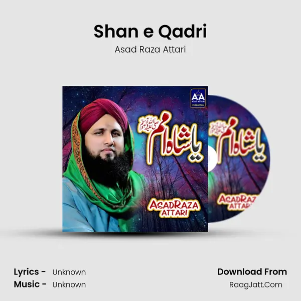 Shan e Qadri MP3 Song by Asad Raza Attari Cover