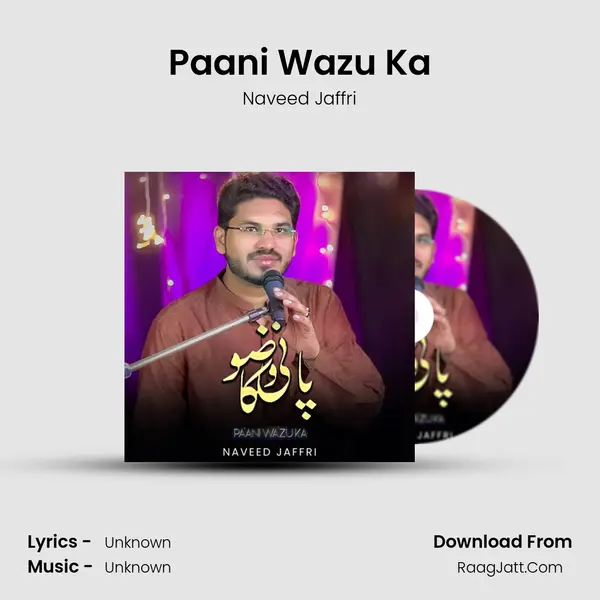 Paani Wazu Ka - Naveed Jaffri