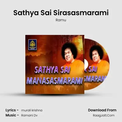 Sathya Sai Sirasasmarami mp3 song