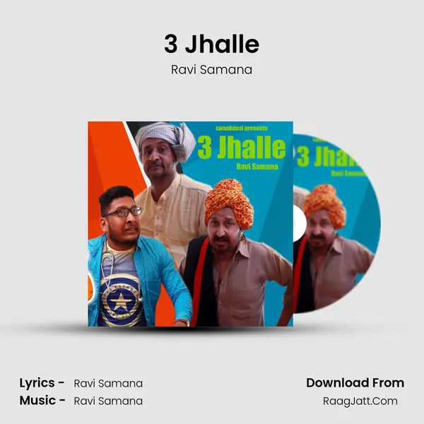 3 Jhalle mp3 song