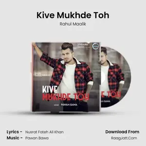 Kive Mukhde Toh Cover