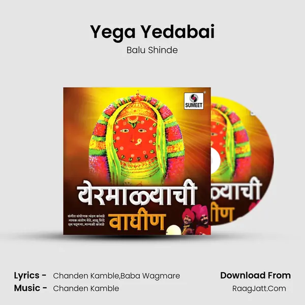 Yega Yedabai MP3 Song by Balu Shinde Cover