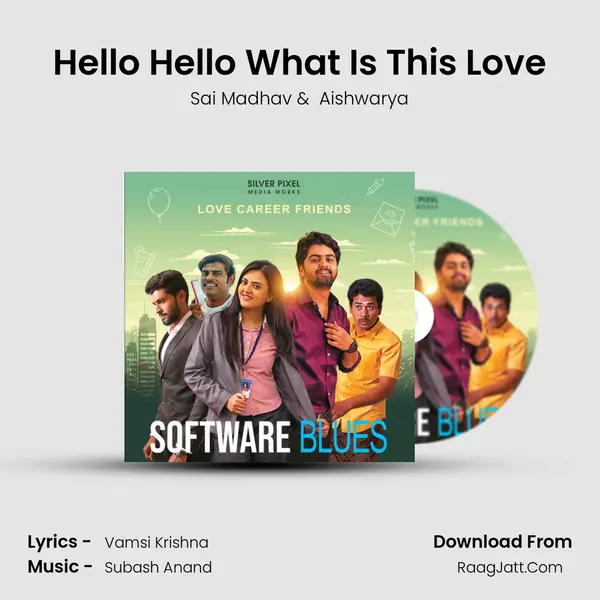Hello Hello What Is This Love MP3 Song by Sai Madhav Cover