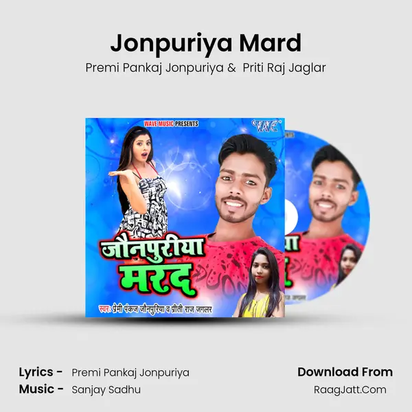 Jonpuriya Mard MP3 Song by Premi Pankaj Jonpuriya Cover